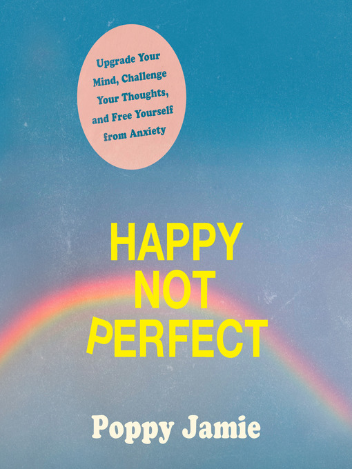 Title details for Happy Not Perfect by Poppy Jamie - Available